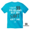 DSC "99 Problems" Adult T-Shirt -Hockey Gear Store 99problems 75cc9003 97da 4dc2 9d98 5e1ce931fd7a